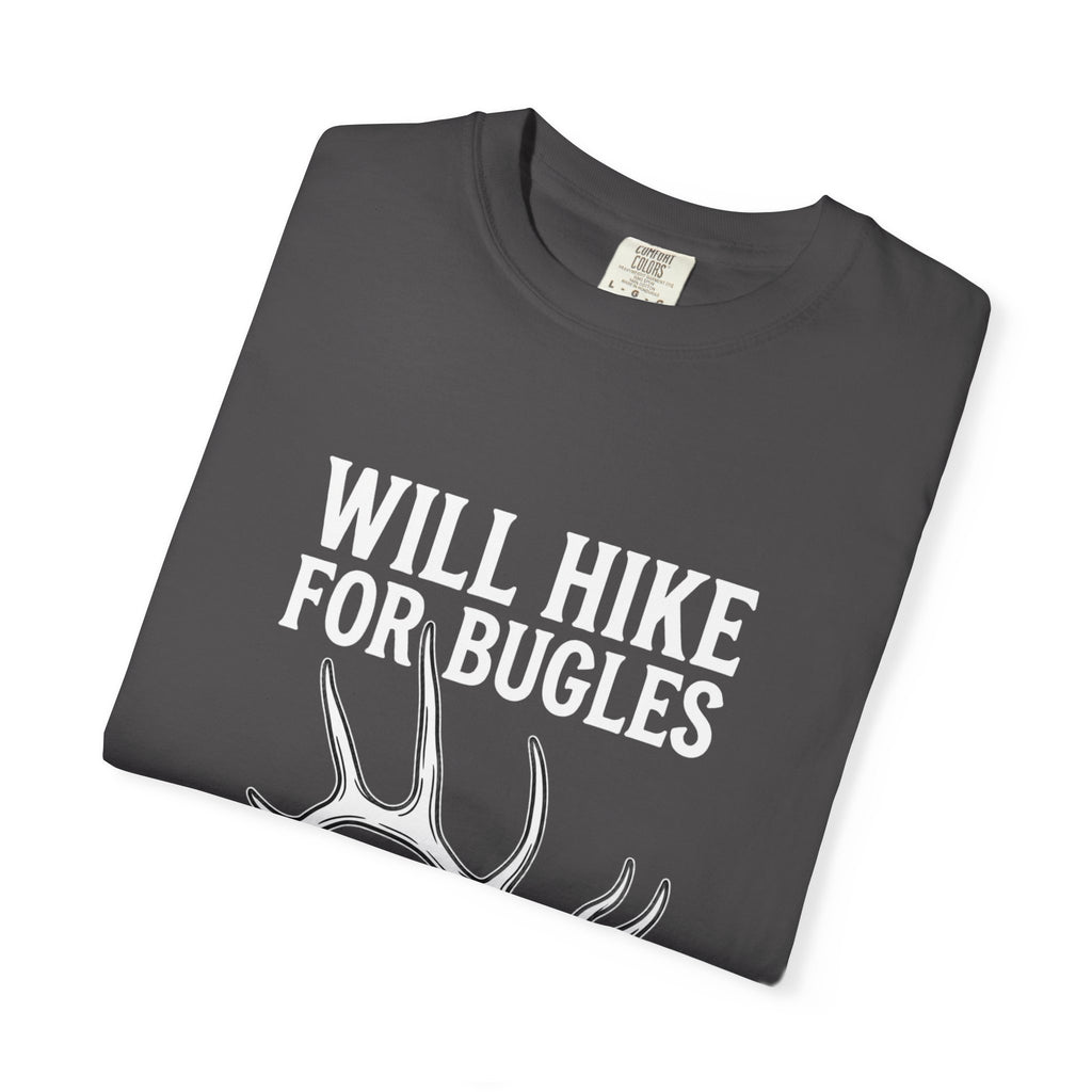 Will Hike for Bugles | T-Shirt