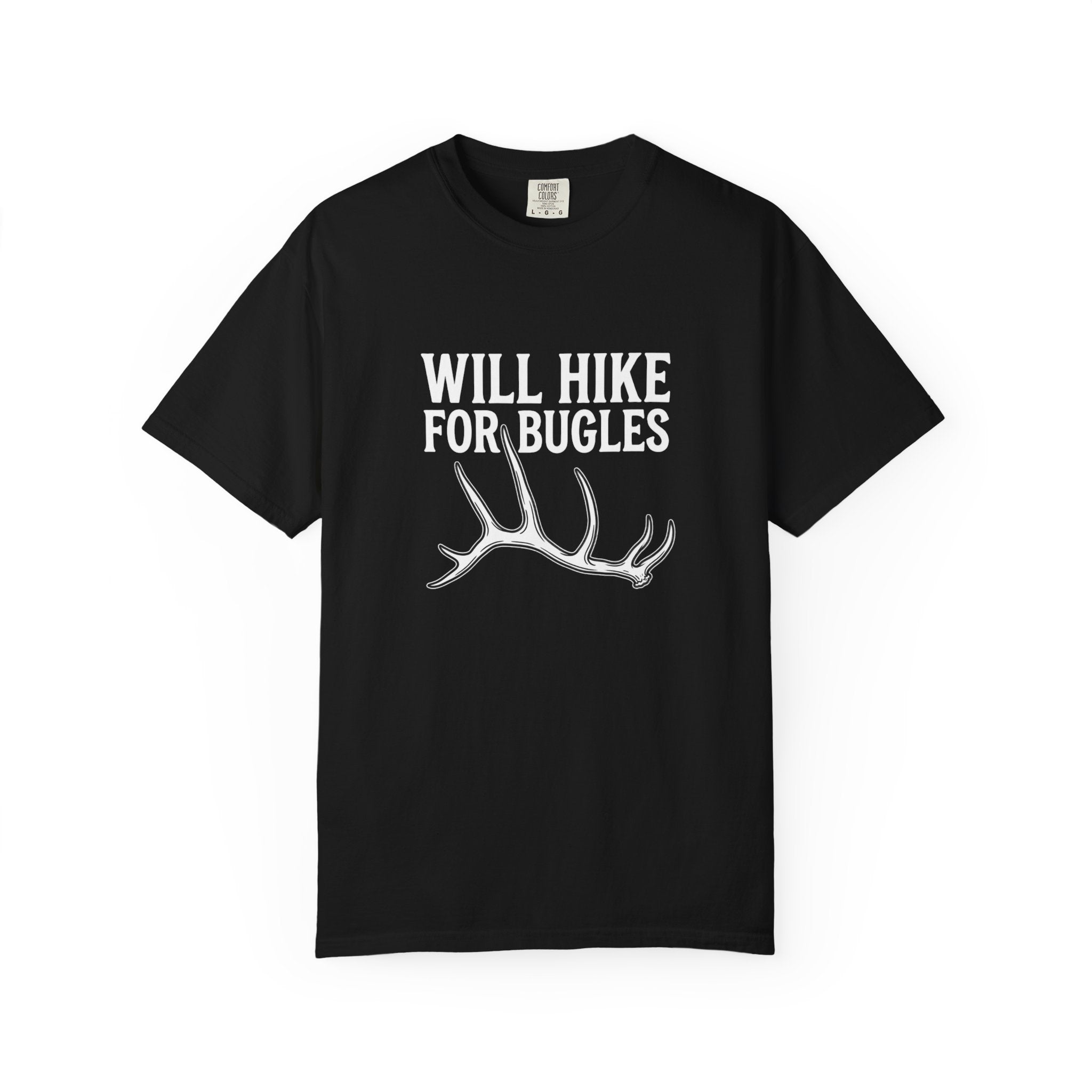 Will Hike for Bugles | T-Shirt