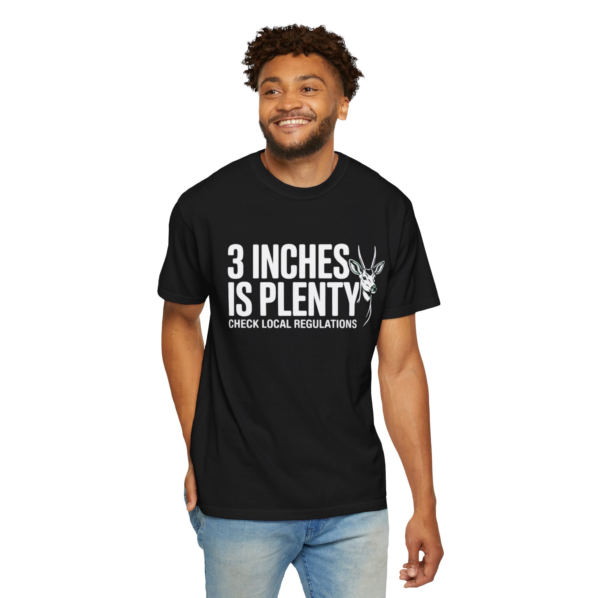 3 Inches Is Plenty | T-Shirt